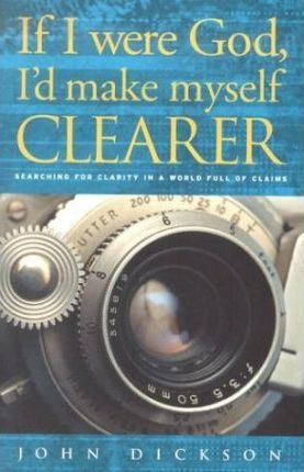 Cover of If I Were God Id make myself Clearer